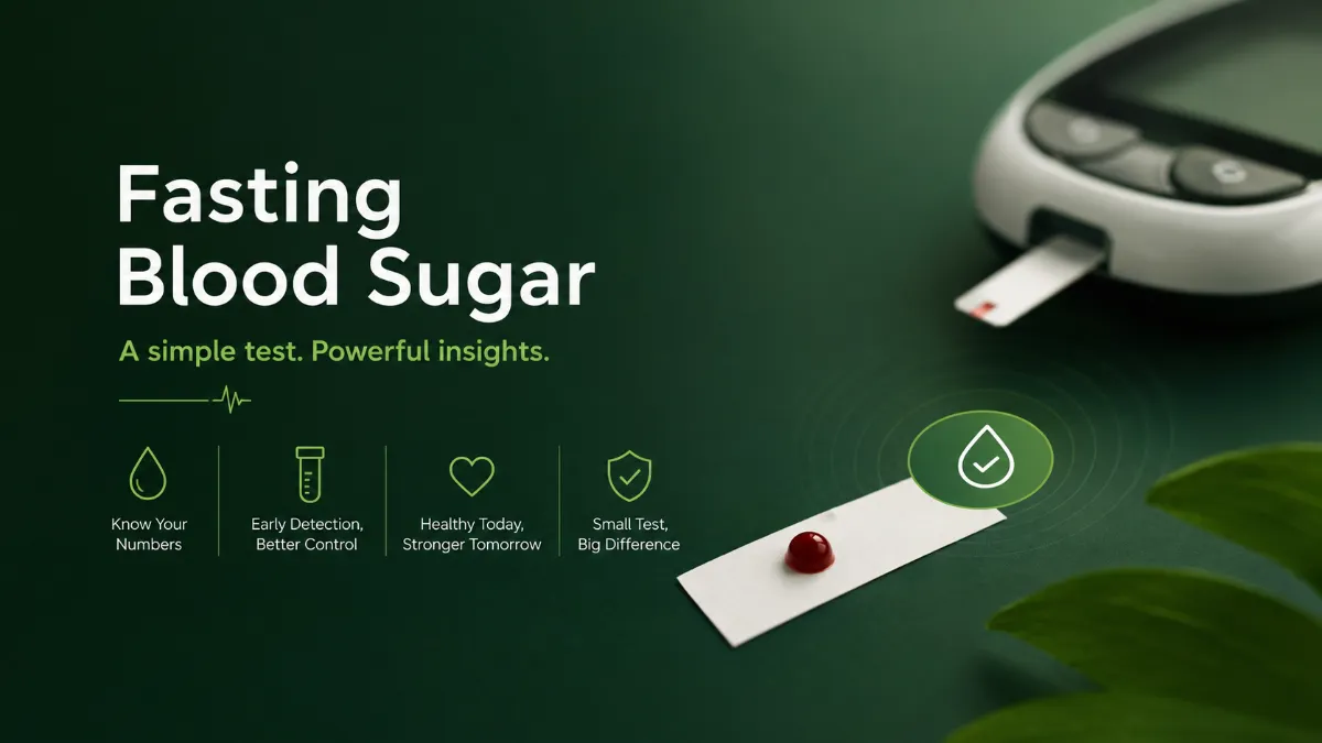Fasting Blood Sugar (FBS)